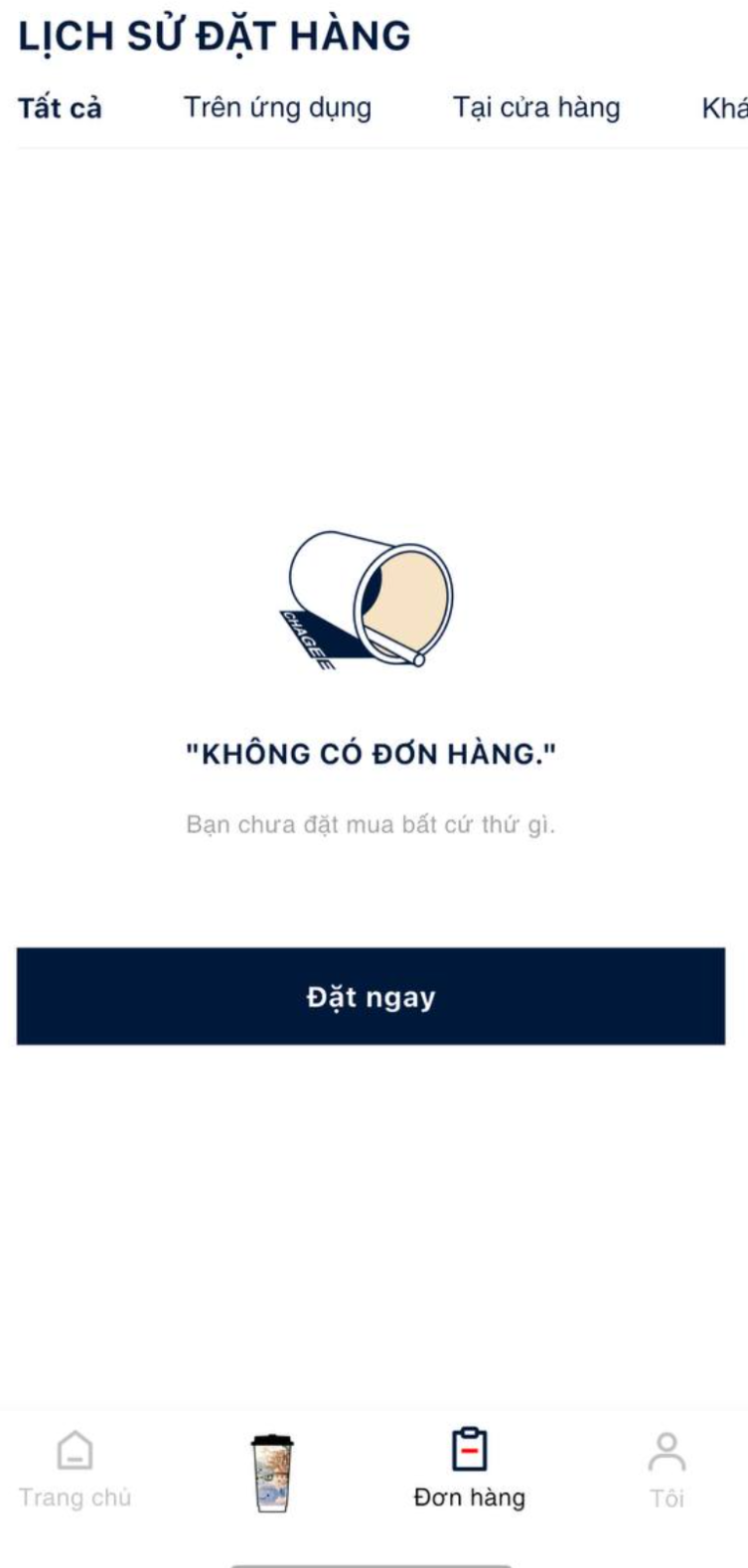 CHAGEE - tab Đơn hàng không có đơn hàng