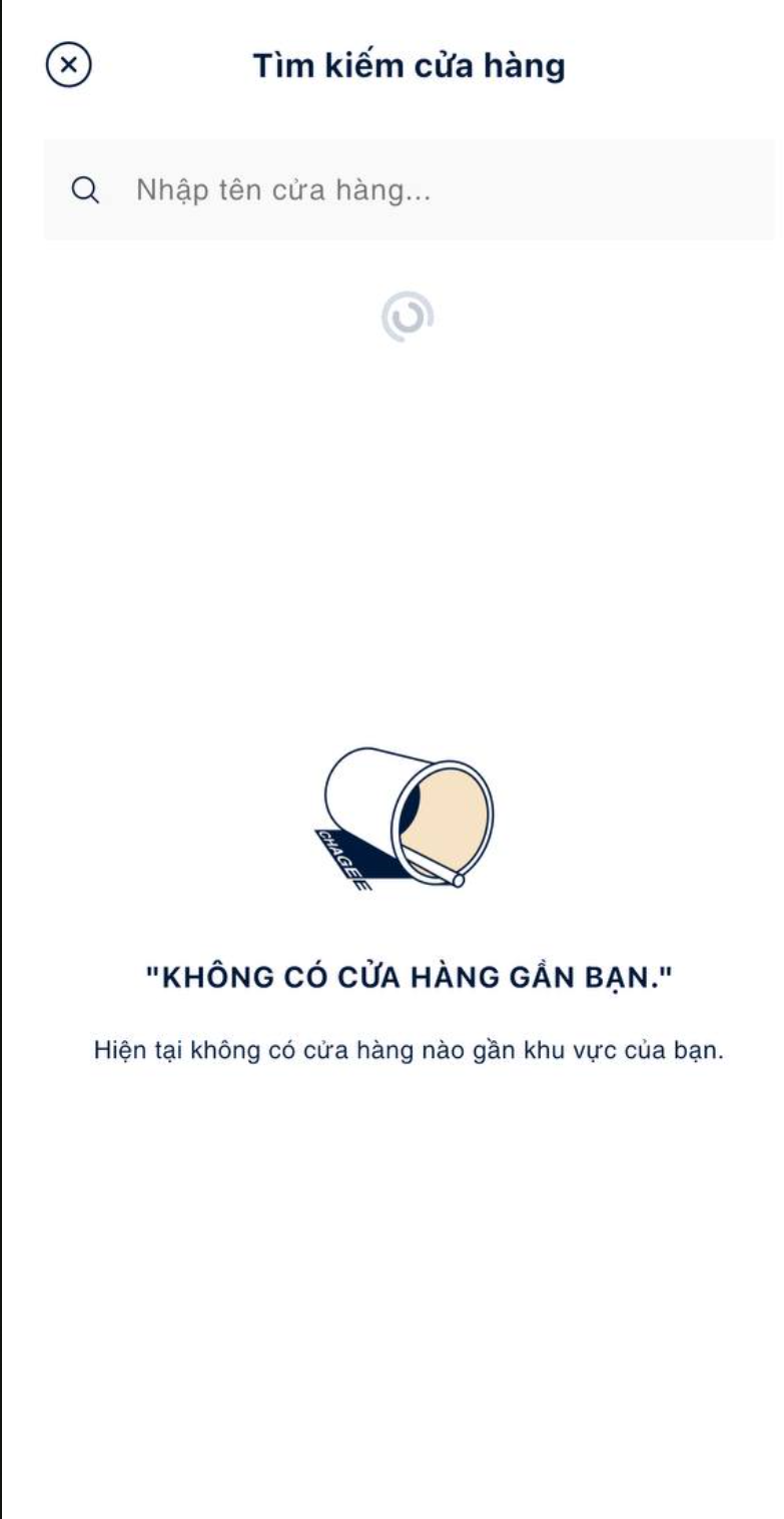 Yêu cầu - màn Tìm kiếm cửa hàng có vòng xoay reload