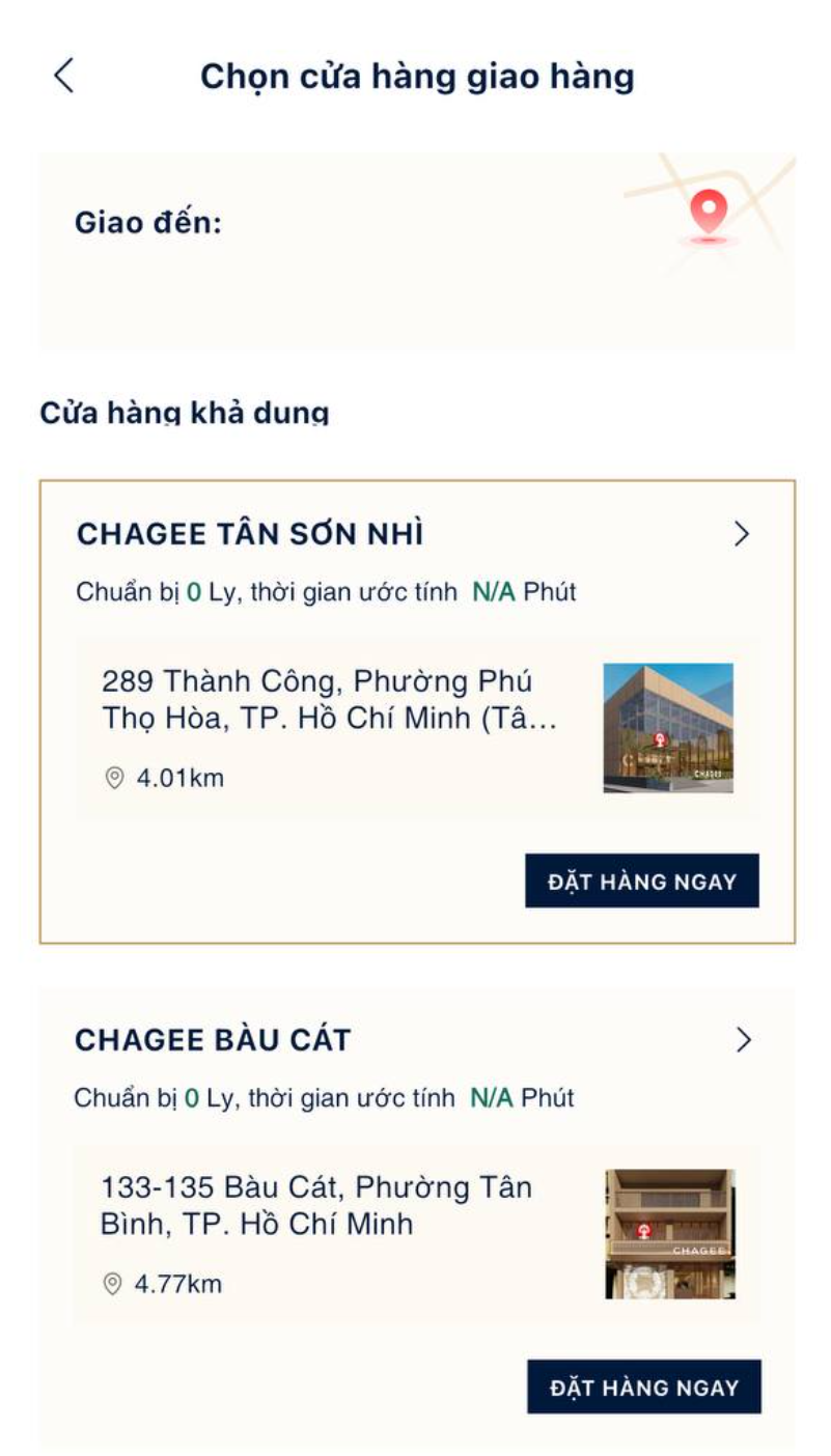 CHAGEE - chọn cửa hàng giao hàng